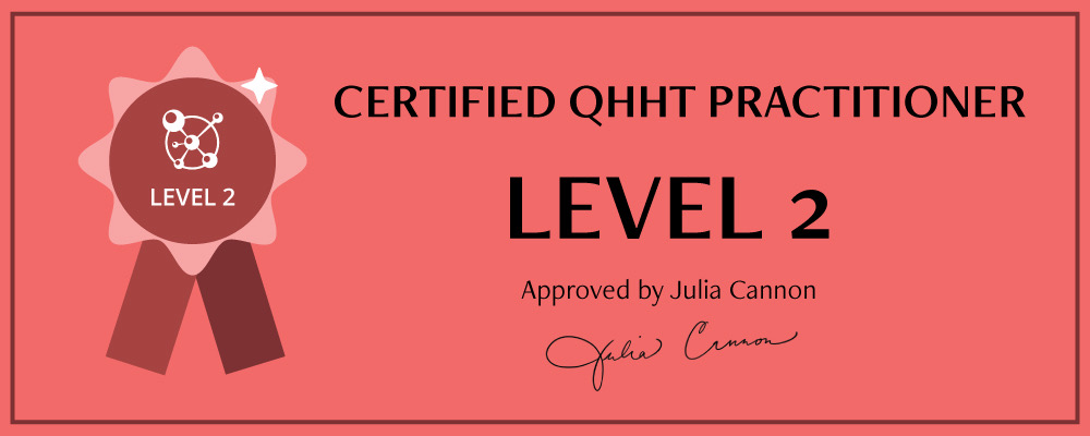 Certified QHHT Practitioner, Level 2, approved by Julia Cannon